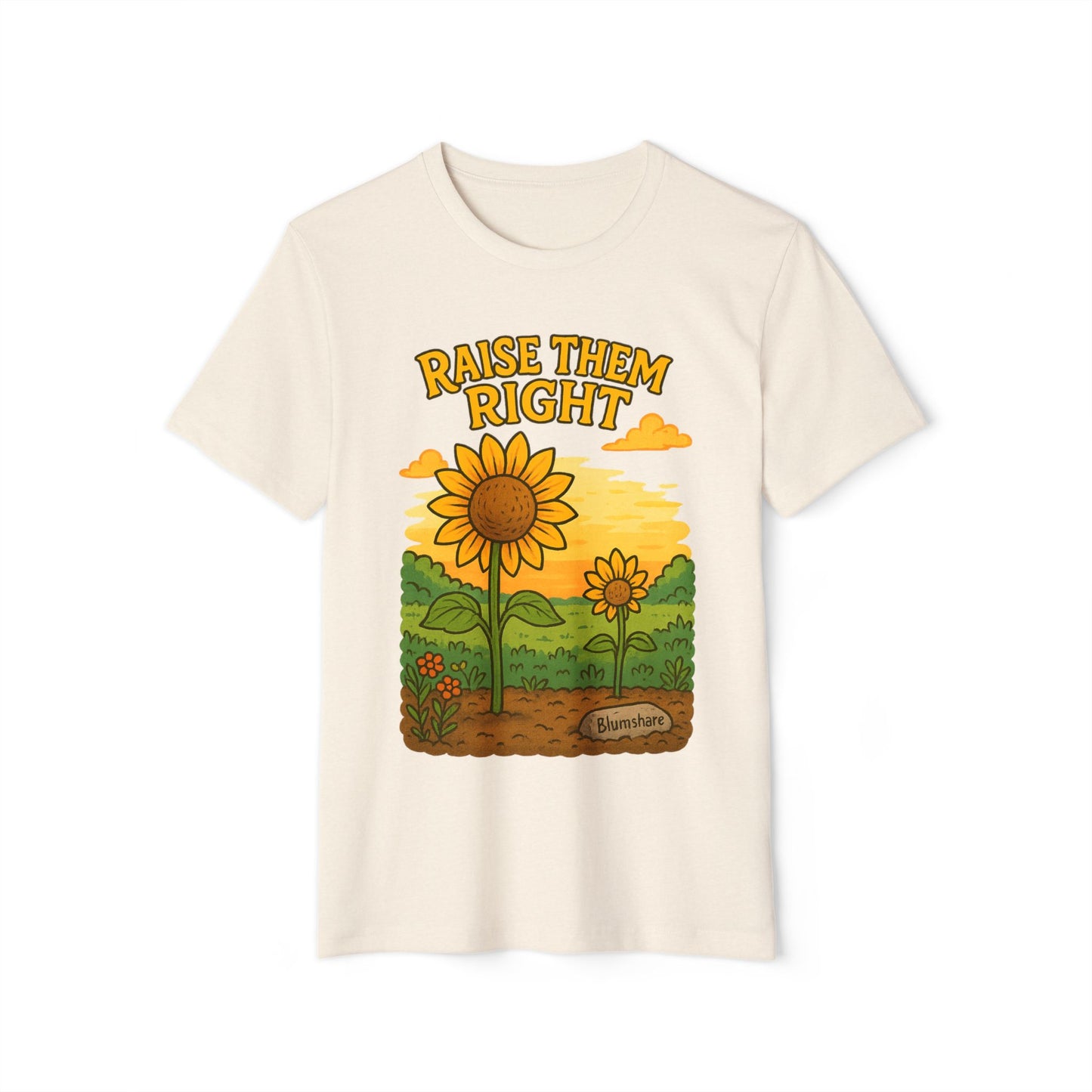 Raise Them Right | Unisex | Eco-Friendly