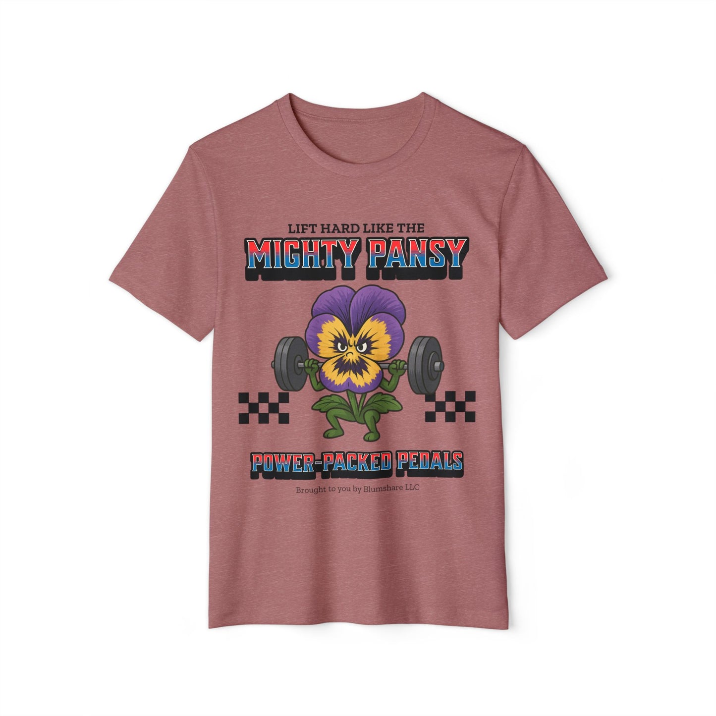 Lift Like A Pansy | Unisex | Eco-Friendly