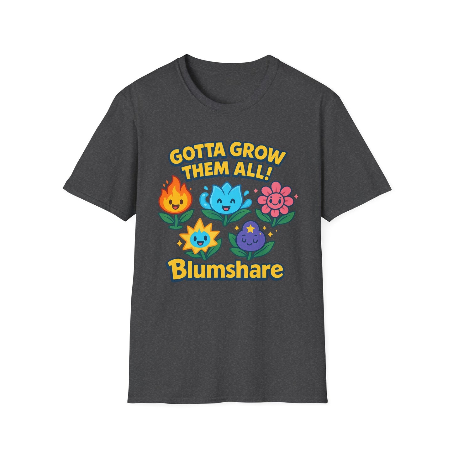 Gotta Grow Them All | Unisex