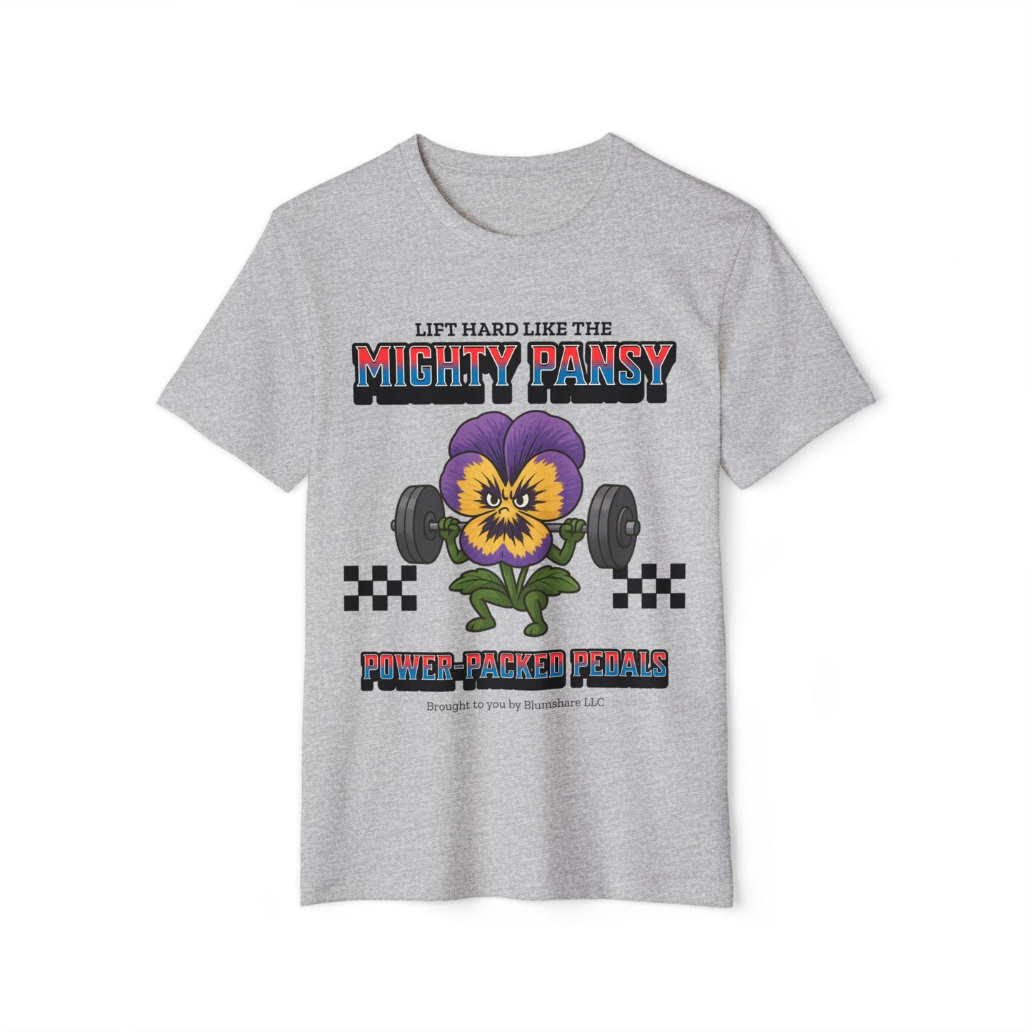 Lift Like A Pansy | Unisex | Eco-Friendly
