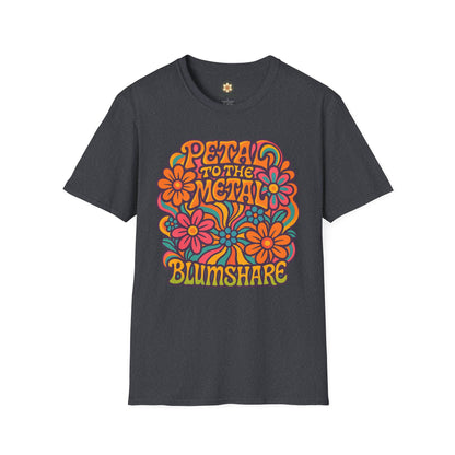 Petal to the Metal | Unisex