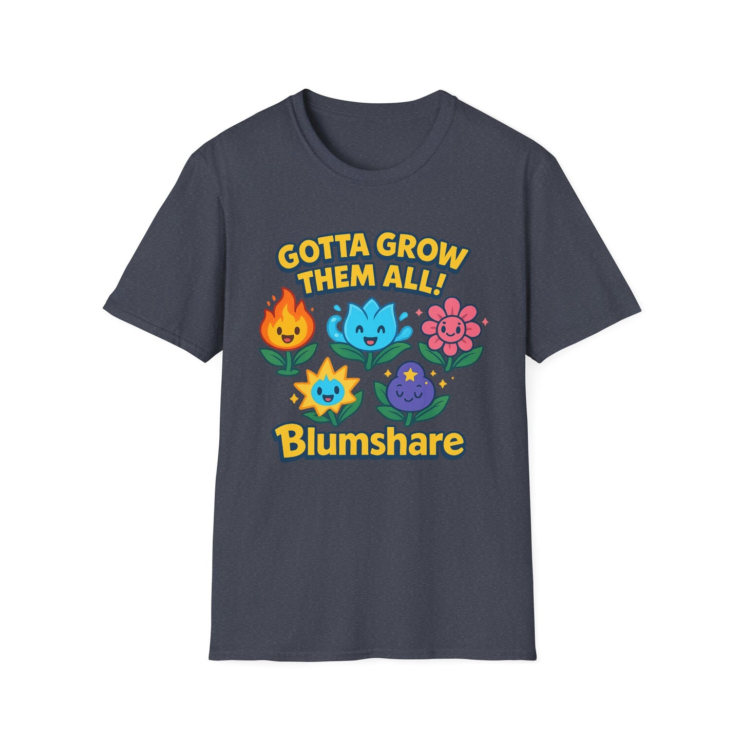 Gotta Grow Them All | Unisex
