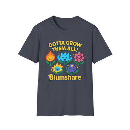 Gotta Grow Them All | Unisex