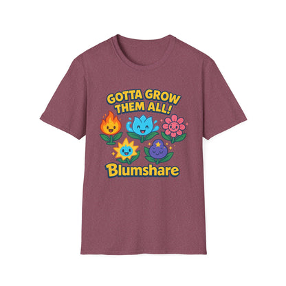 Gotta Grow Them All | Unisex