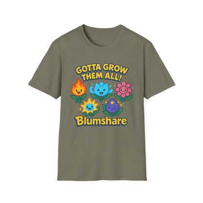 Gotta Grow Them All | Unisex