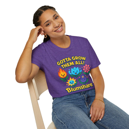 Gotta Grow Them All | Unisex