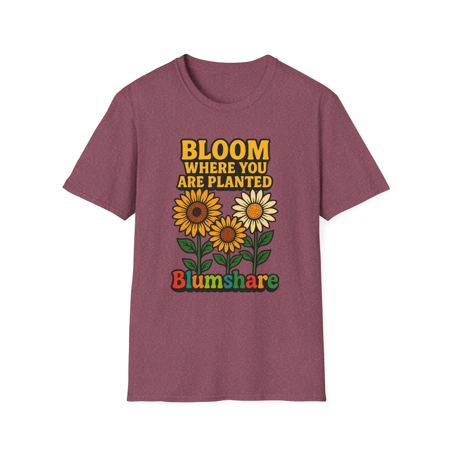 Bloom Where You're Planted | Unisex