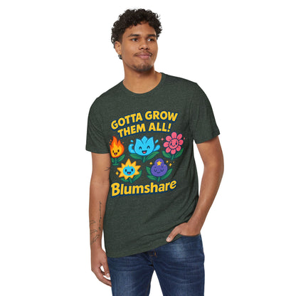 Gotta Grow Them All | Unisex | Eco-Friendly
