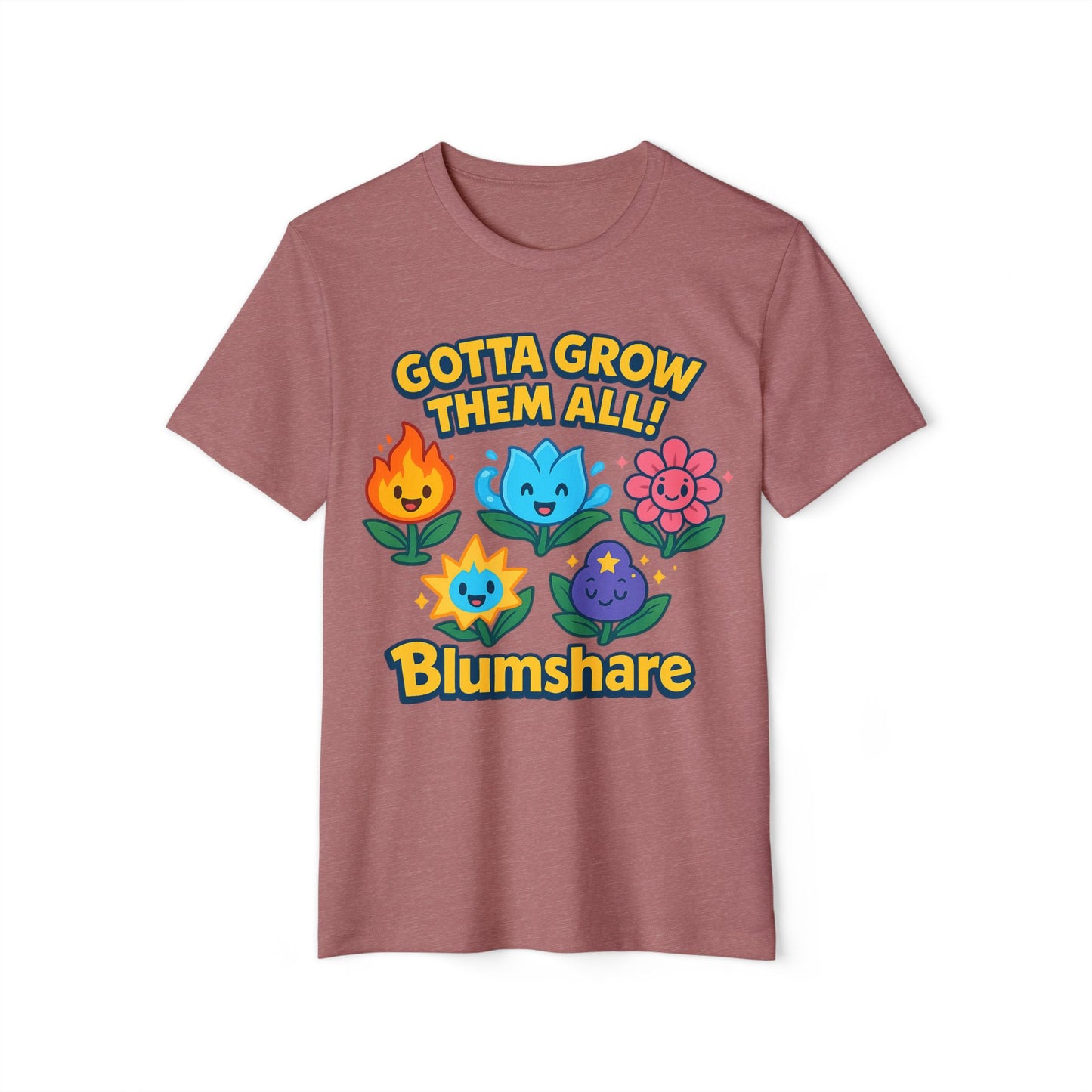 Gotta Grow Them All | Unisex | Eco-Friendly