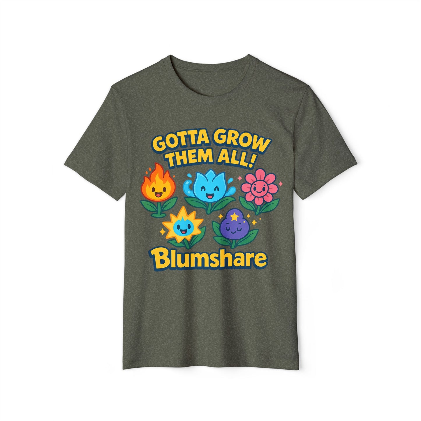 Gotta Grow Them All | Unisex | Eco-Friendly