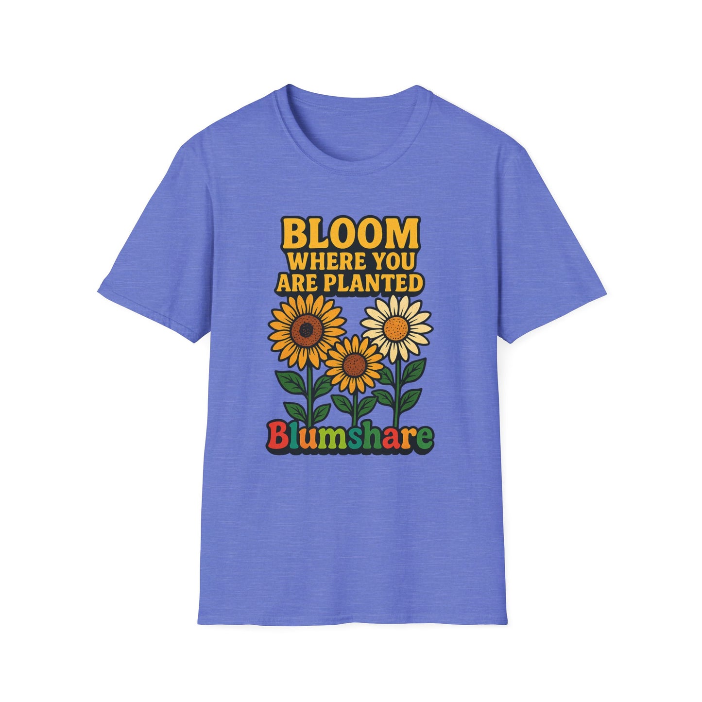 Bloom Where You're Planted | Unisex
