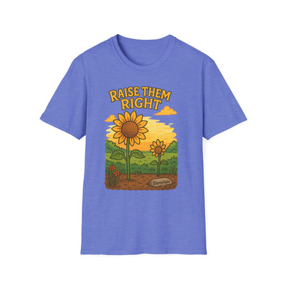 Raise Them Right | Unisex