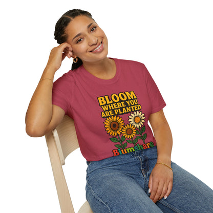 Bloom Where You're Planted | Unisex