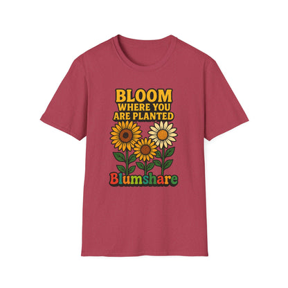 Bloom Where You're Planted | Unisex