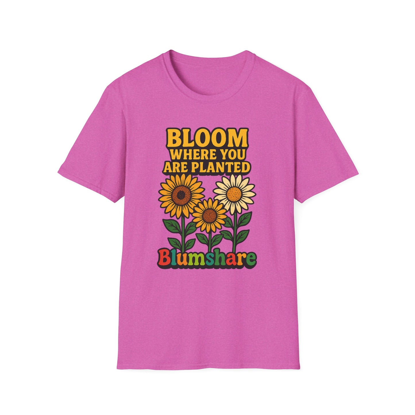 Bloom Where You're Planted | Unisex