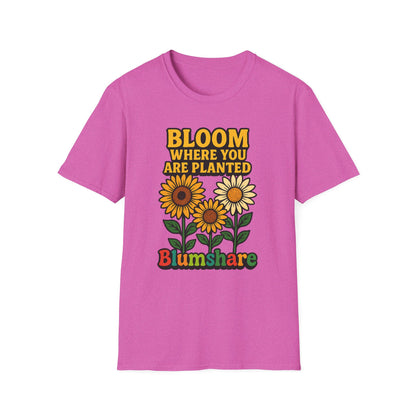 Bloom Where You're Planted | Unisex