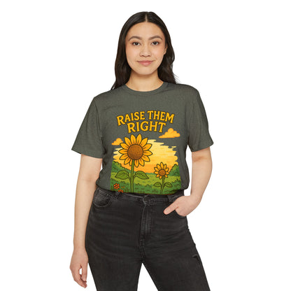 Raise Them Right | Unisex | Eco-Friendly