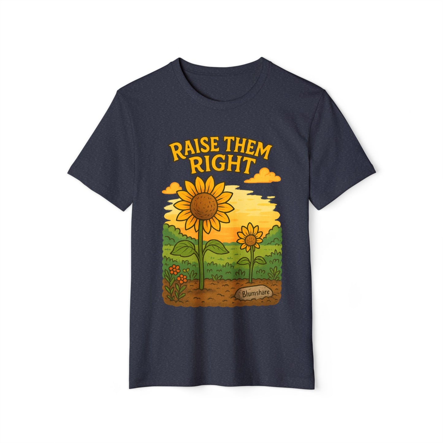 Raise Them Right | Unisex | Eco-Friendly