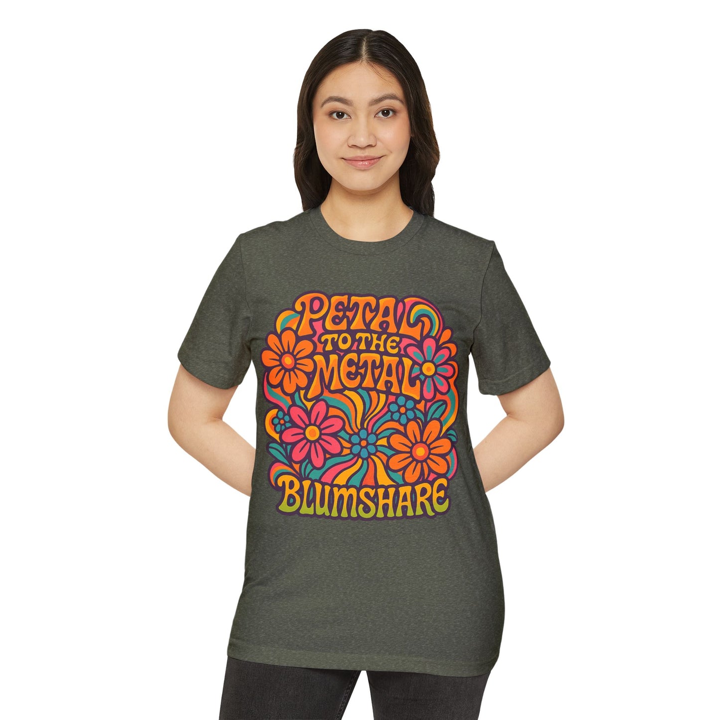 Petal to the Metal | Unisex | Eco-Friendly