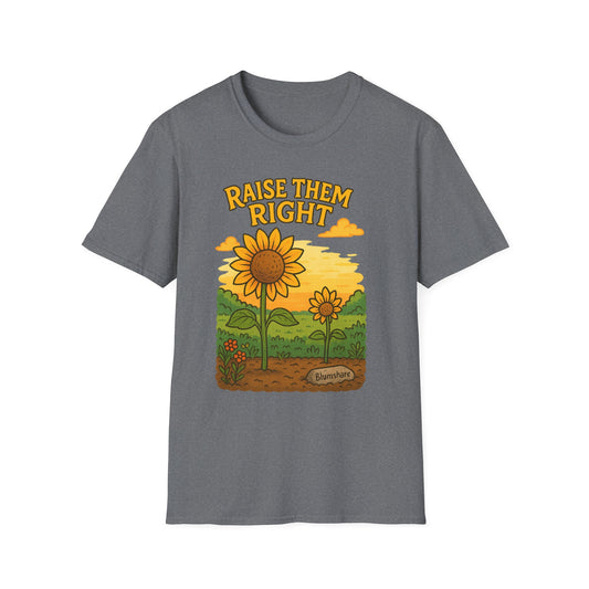 Raise Them Right | Unisex